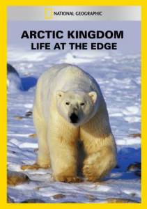 Arctic Kingdom: Life at the Edge () (1995)