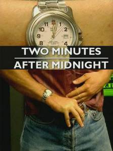      / Two Minutes After Midnight 2003   