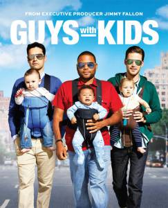      ( 2012  2013) Guys with Kids 