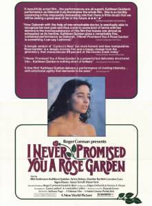           I Never Promised You a Rose Garden 