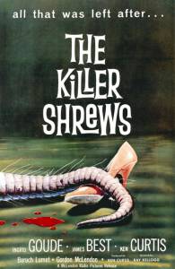 - - The Killer Shrews  