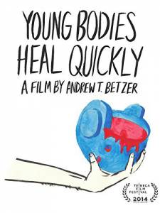     - Young Bodies Heal Quickly    