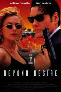       / Beyond Desire [1995]  