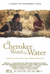   The Cherokee Word for Water - 2013