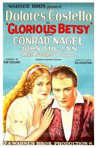    / Glorious Betsy / (1928)   