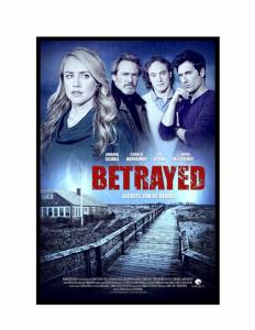  Betrayed () / Betrayed () / (2014)   