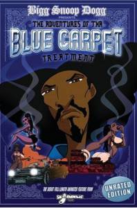 Bigg Snoop Dogg Presents: The Adventures of Tha Blue Carpet Treatment () (2008)