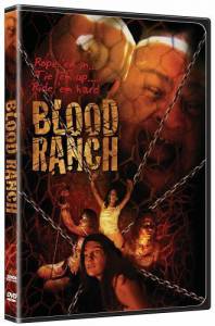 Blood Ranch () 2006   