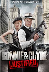   :  () / Bonnie & Clyde: Justified   