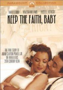    , ! () - Keep the Faith, Baby  