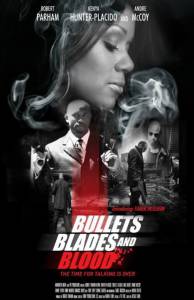 Bullets Blades and Blood (2016)