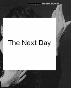   David Bowie: The Next Day ()  