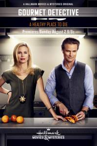 The Gourmet Detective: A Healthy Place to Die () (2015)