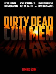 Dirty Dead Con Men (ТВ) смотреть онлайн бесплатно