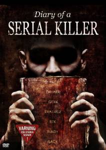       () Diary of a Serial Killer 2008 