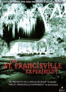      - / The St. Francisville Experiment / (2000)