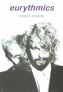 Eurythmics: Sweet Dreams () (1983)