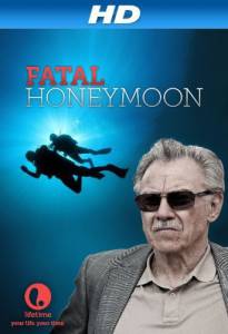 Fatal Honeymoon () (2012)