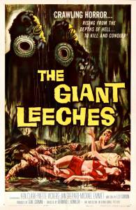      - Attack of the Giant Leeches [1959] 