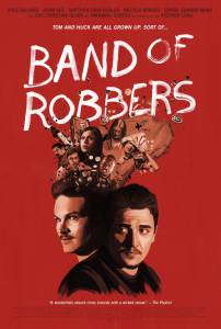   Band of Robbers Band of Robbers [2015]  