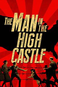     () The Man in the High Castle (2015)   