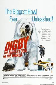   ,      Digby, the Biggest Dog in the World   