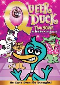    () Queer Duck: The Movie - [2006] 