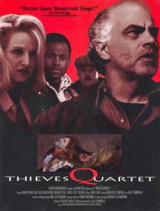    - Thieves Quartet  