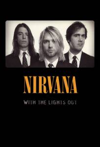     Nirvana: With the Lights Out () / Nirvana: With the Lights Out ()