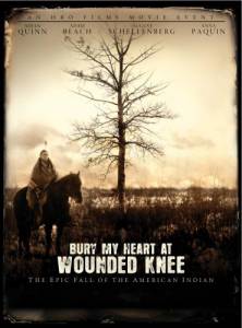       - () / Bury My Heart at Wounded Knee  