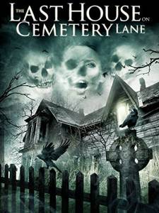        - The Last House on Cemetery Lane - (2015) 