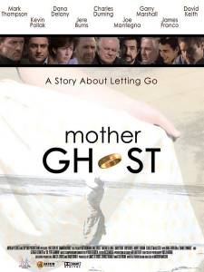   - Mother Ghost 2002   