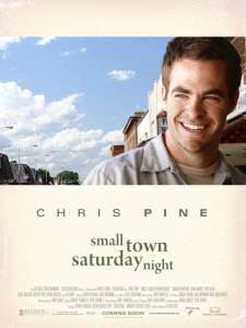       - Small Town Saturday Night [2010]  