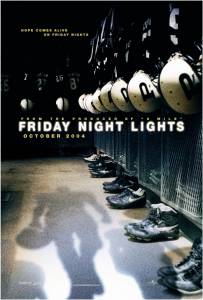      / Friday Night Lights 2004 