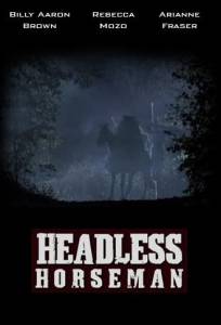       / Headless Horseman