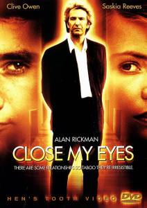        - Close My Eyes 1991