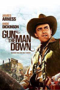   Gun the Man Down - Gun the Man Down / 1956  