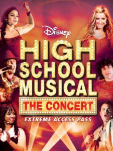    High School Musical: The Concert - Extreme Access Pass () 2007 