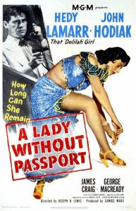      A Lady Without Passport - (1950)