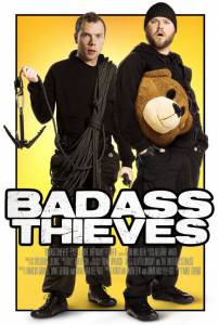    Badass Thieves