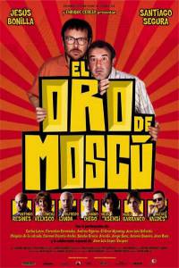     El oro de Mosc [2003]