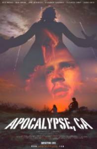   Apocalypse, CA / (2011) 