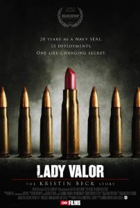  :   Lady Valor: The Kristin Beck Story - (2014)   