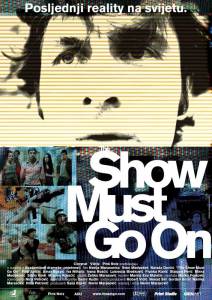     - The Show Must Go On - [2010] 