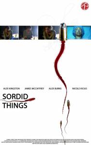     / Sordid Things / [2009]