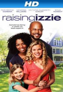    Raising Izzie () [2012] 