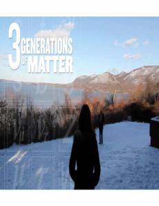  Three Generations of Matter / (2014)  