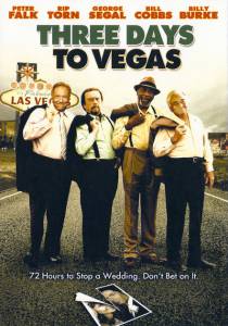       Three Days to Vegas (2007) 