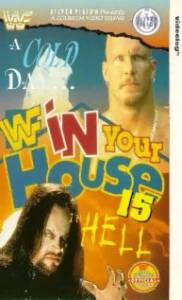  WWF    15:     () WWF in Your House: A Cold Day in Hell / (1997)  