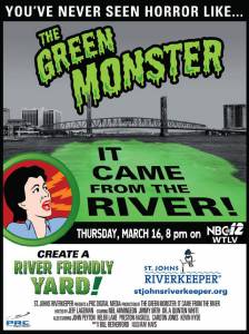       () The Green Monster: It Came from the River 